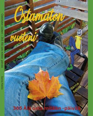 Ostamaton vuoteni - 365 älä osta mitään -päivää